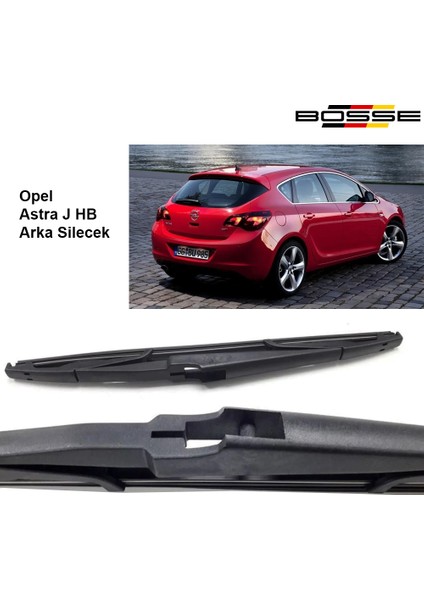 Opel Astra J Hb ( 2010 2015 ) Ssangyong Rodius 2013 Sonrası Arka Silecek 30 cm