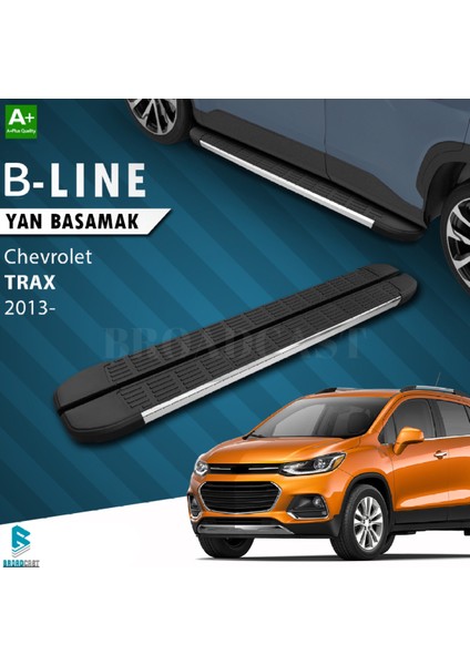 Chevrolet Trax B-Line Krom Yan Basamak 2013 Sonrası Uyumlu