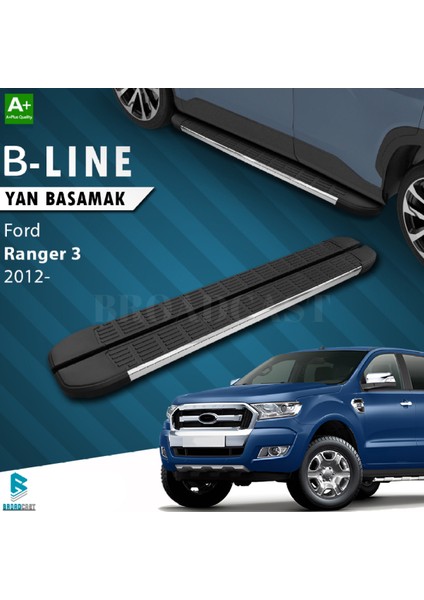 Ford Ranger B-Line Krom Yan Basamak 2012- Sonrası Uyumlu