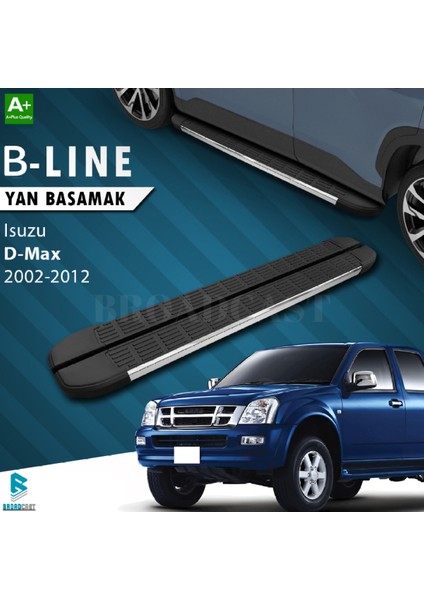 Isuzu D-Max B-Line Krom Yan Basamak 2002-2012 Arası Uyumlu