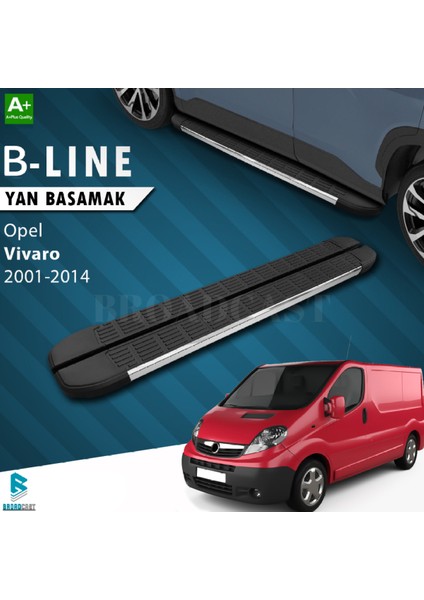 Opel Vivaro Kısa Şase B-Line Krom Yan Basamak 2001-2014 Arası Uyumlu