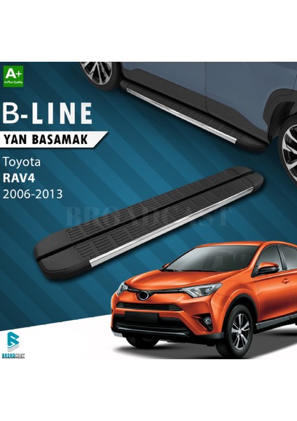 Toyota Rav4 B-Line Krom Yan Basamak 2006-2013 Arası Uyumlu