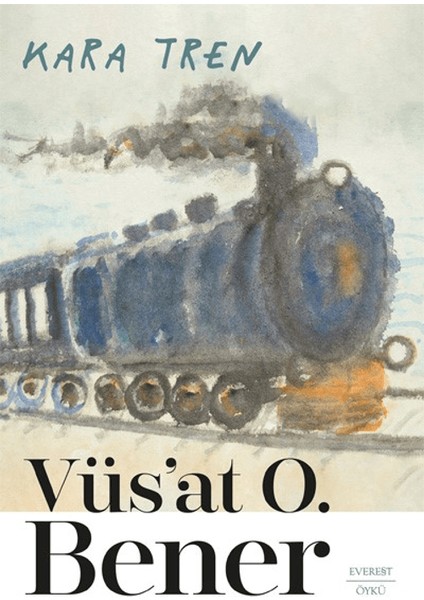 Kara Tren - Vüs'at O. Bener