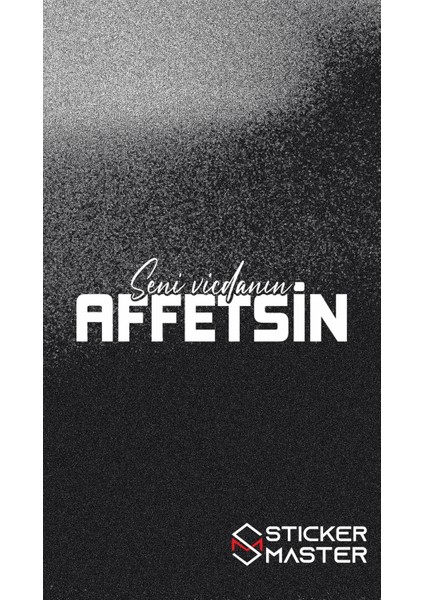 Sticker Master Seni Vicdanın Affetsin Motorsiklet,kask,laptop,motor ve Oto Araç Sticker 20 x 6 cm Beyaz