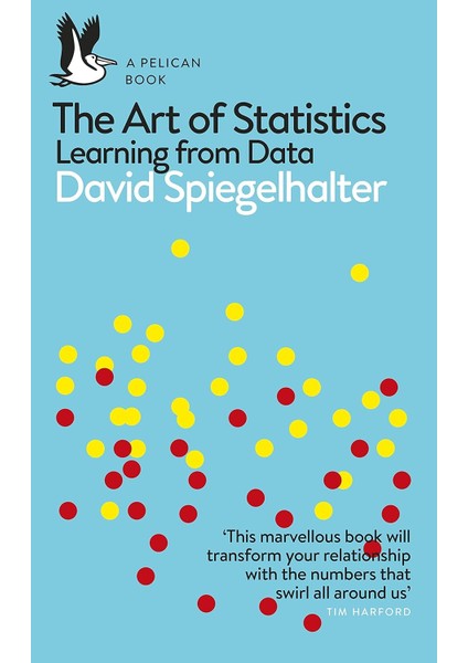 The Art of Statistics: Learning From Data - David Spiegelhalter