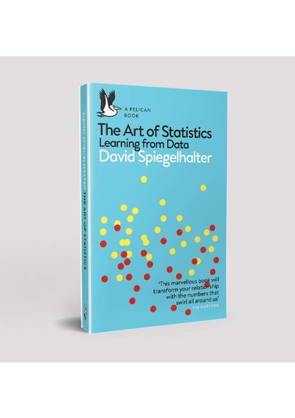 The Art of Statistics: Learning From Data - David Spiegelhalter