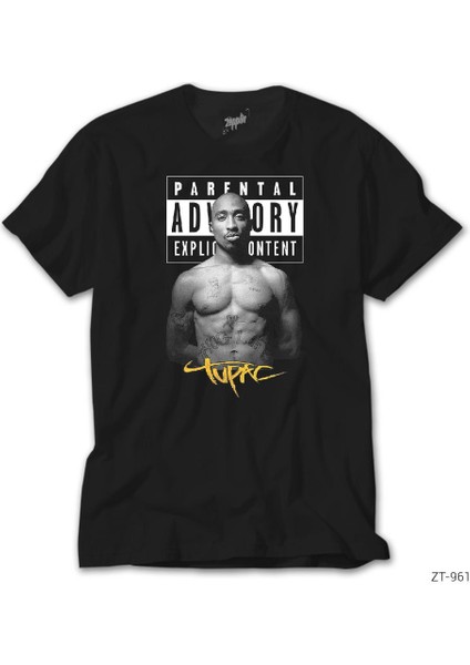 Tupac Parental Advisory Siyah Tişört