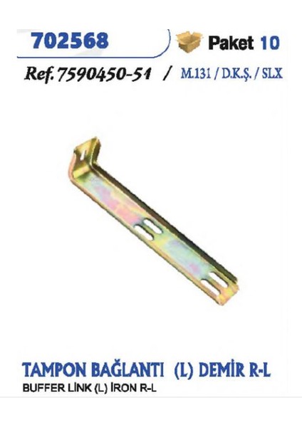 Tampon Baglantı Ön Sol Demır R L 7590450 7590451 Sot