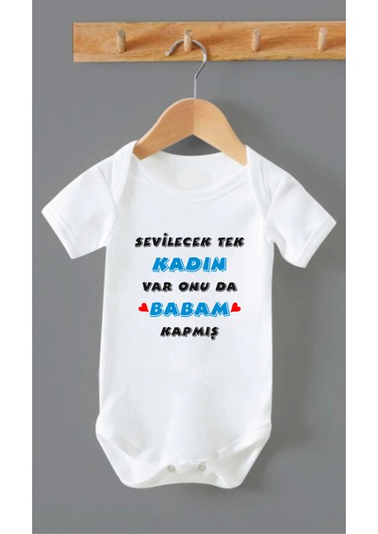 Organik Pamuk Sevilecek Tek Kadın Var Onu Da Babam Kapmış Bebek Body ZBN136
