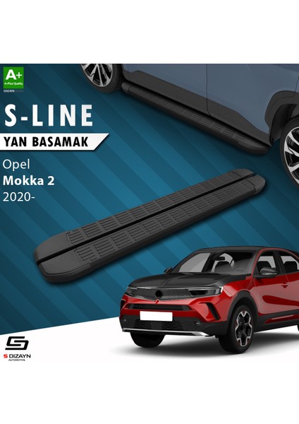 S-Dizayn Opel Mokka 2 S-Line Siyah Yan Basamak 173 cm 2020 Üzeri fiyatları