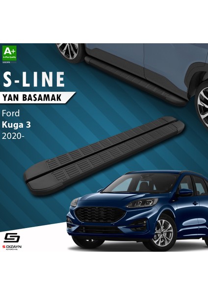 S-Dizayn Ford Kuga 3 S-Line Siyah Yan Basamak 183 cm 2020 Üzeri fiyatları