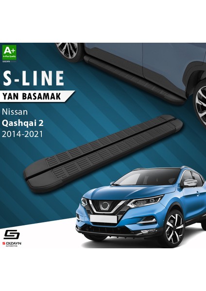 S-Dizayn Nissan Qashqai 2 S-Line Siyah Yan Basamak 173 cm 2014-2021 fiyatları