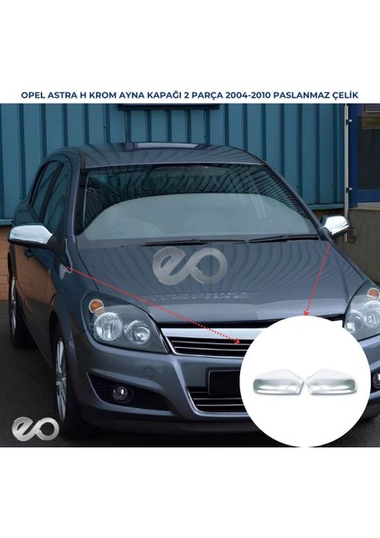 Opel Astra H Hb - Sedan Krom Ayna Kapağı 2004-2010 Paslanmaz Çelik