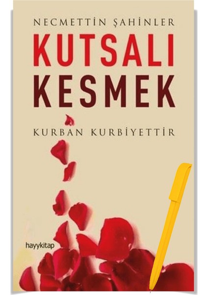 Kutsalı Kesmek + Alfa Kalem - Necmettin Şahinler