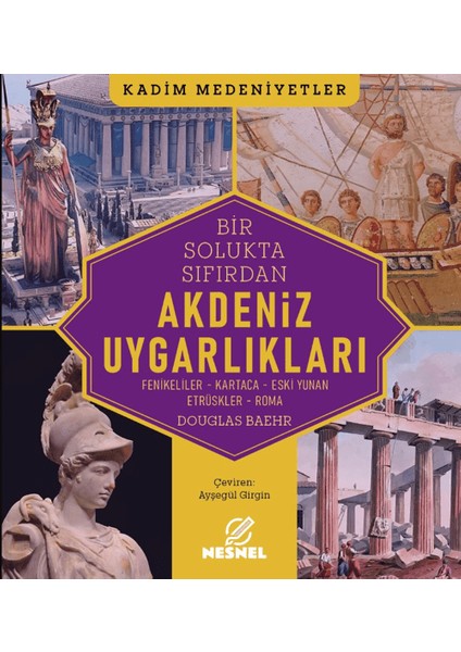 Akdeniz Uygarlıkları - Douglas Baehr