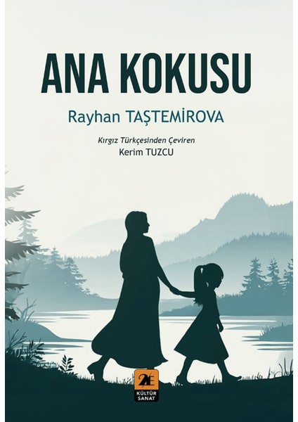 Ana Kokusu - Rayhan Taştemirova