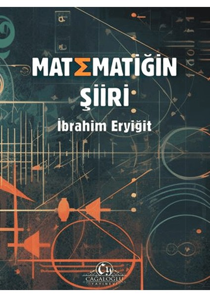 Matematiğin Şiiri - İbrahim Eryiğit