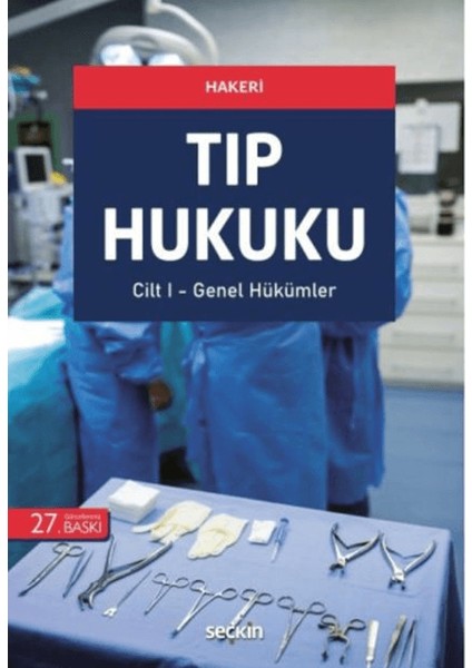 Tıp Hukuku (2 Cilt) - Hakan Hakeri