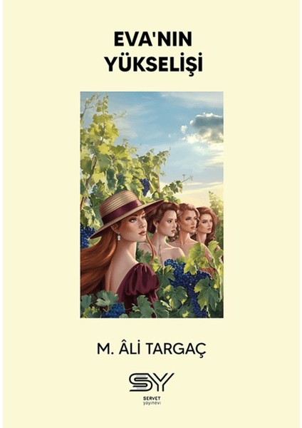 Eva'nın Yükselişi - M. Ali Targaç