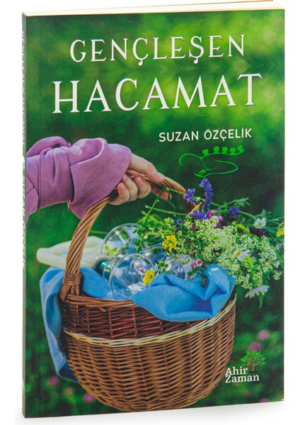 Gençleşen Hacamat - Suzan Özçelik
