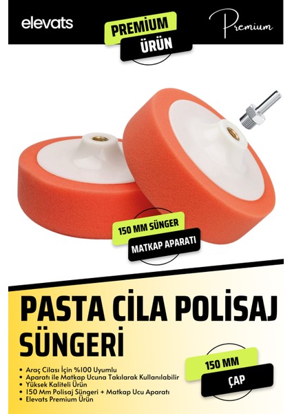 Premium 150 mm Pasta Cila Polisaj Süngeri ve Matkap Aparatı