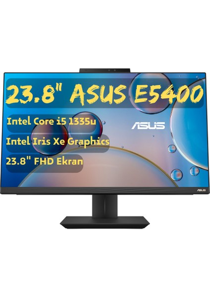 E5400 Intel Core I5 1335U 16GB 2tb SSD 23.8" Fhd Windows 11 Pro All In One Tümleşik Bilgisayar