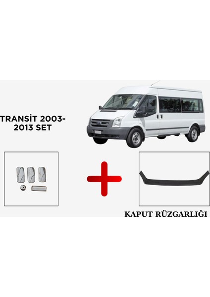 Aksesuar Transit 2003-2013 Set Kapı Kolu + Kaput Rüzgarlığı(Hediye)