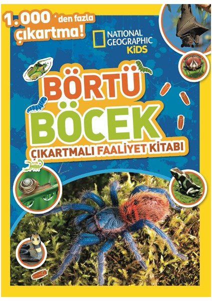 National Geographic Kids Börtü Böcek Çıkartmalı Aktivite Kitabı