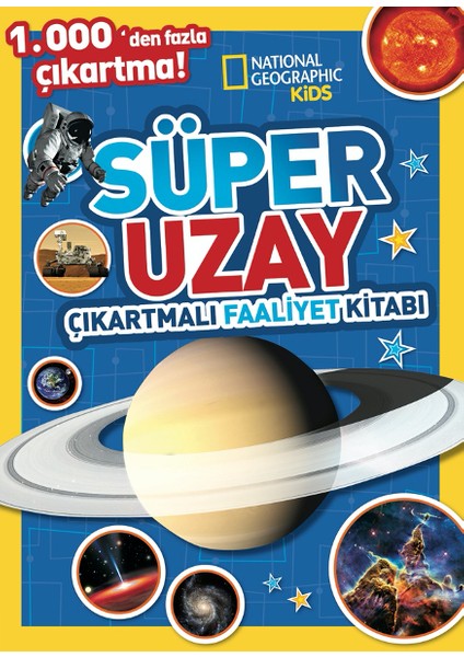 National Geographic Kids Süper Uzay Çıkartmalı Aktivite Kitabı