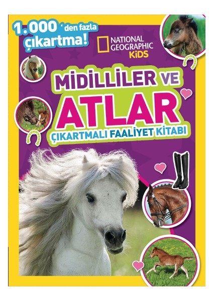 National Geographic Kids Poniler ve Atlar Çıkartmalı Aktivite Kitabı