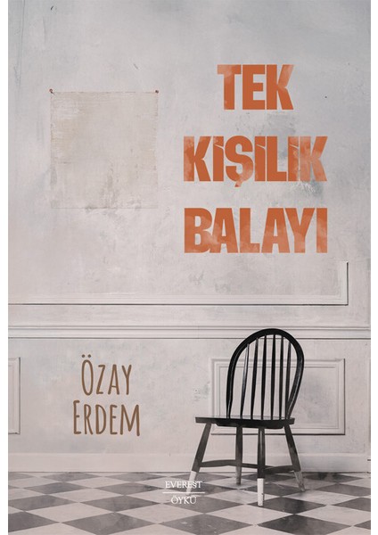 Tek Kişilik Balayı - Özay Erdem