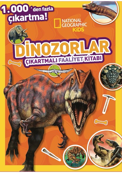 National Geographic Kids Dinozorlar Çıkartmalı Aktivite Kitabı