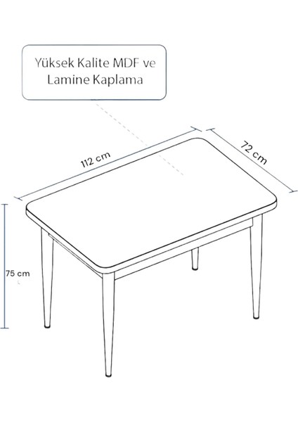 Pinotex Ayaklı Kaliteli Mdf Sabit Yemek Masası 72 x 112 cm