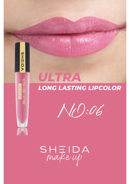 Ultra Long Lasting Lip (Kalıcı Sıvı Ruj) No:06