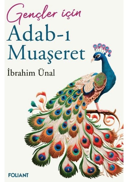 Adab -I Muaşeret - İbrahim Ünal