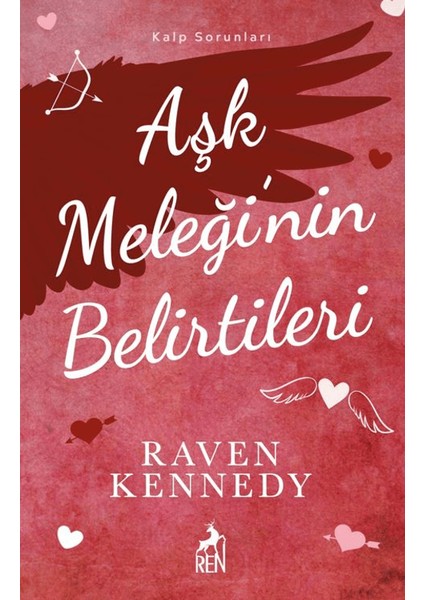 Aşk Meleği’nin Belirtileri - Raven Kennedy