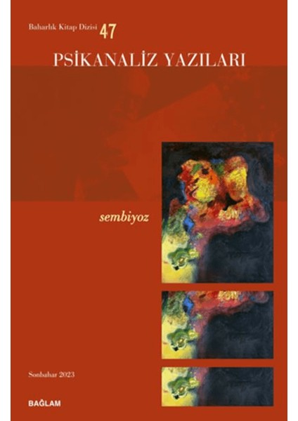 Psikanaliz Yazıları 47