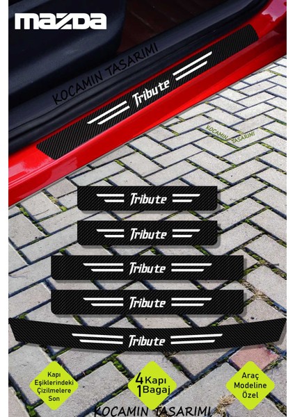 Mazda Tribute Çizik Engelleyici Karbon Kapı Bagaj Eşiği Koruma Seti Dayanıklı Folyo Tribute Yazılı