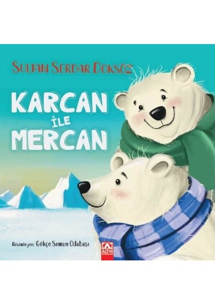 Karcan İle Mercan - Sultan Serdar Doksöz