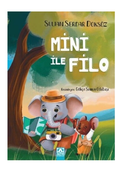 Mini İle Filo - Sultan Serdar Doksöz