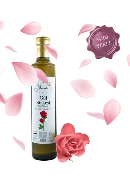 Alaçatı Naturel Gül Sirkesi Doğal Fermente 500 ml E
