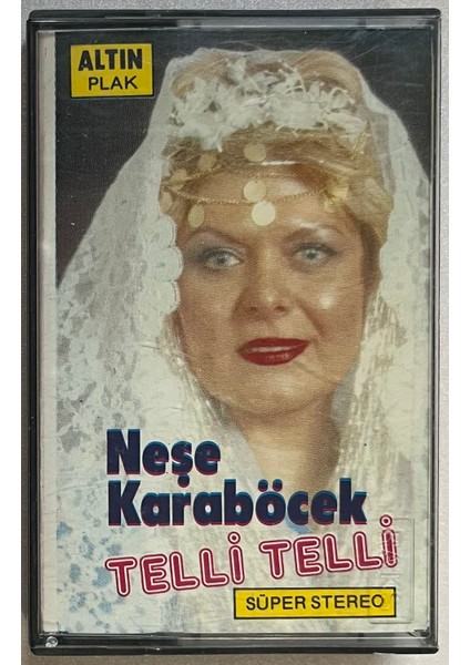 Neşe Karaböcek - Telli Telli Kaset