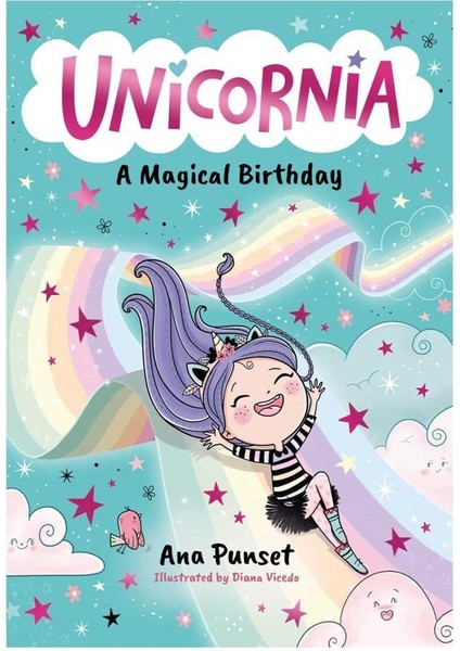 Unicornia / A Magical Birthday - Ana Punset