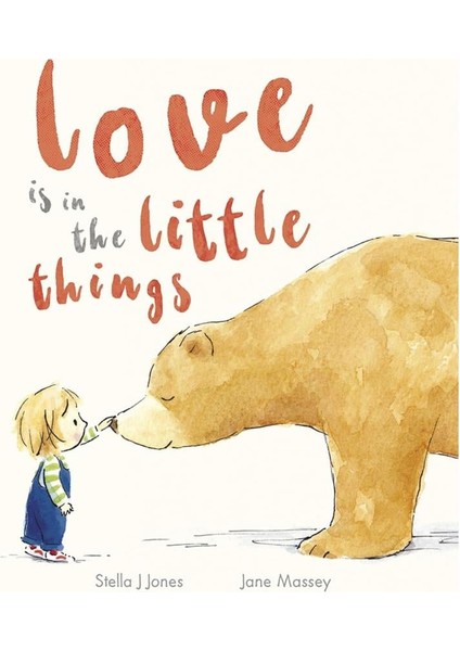 Love Is In The Little Things - Stella J. Jones