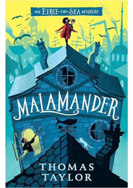 Malamander - Thomas Taylor