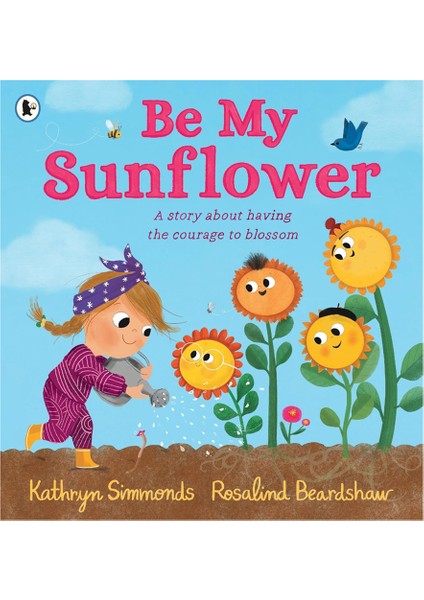 Be My Sunflower