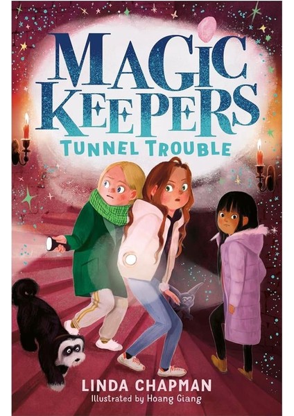 Magic Keepers / Tunnel Trouble - Linda Chapman