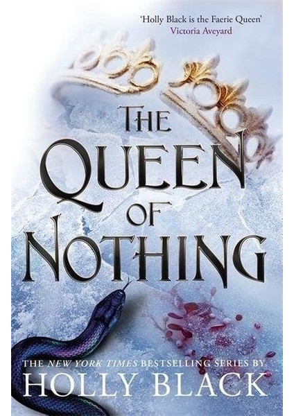 The Queen Of Nothing (Folk Of The Air3) - Holly Black