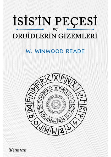 Isis’in Peçesi ve Druidlerin Gizemleri