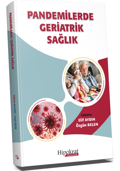 Pandemilerde Geriatrik Sağlık